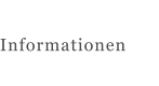 Informationen