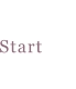 Start
