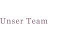 Unser Team