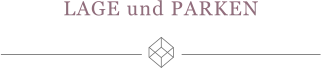 LAGE und PARKEN