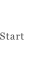 Start