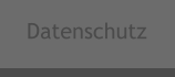 Datenschutz